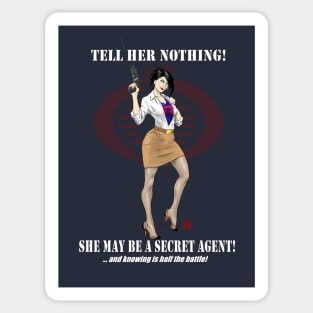 Tell Her Nothing... Sticker